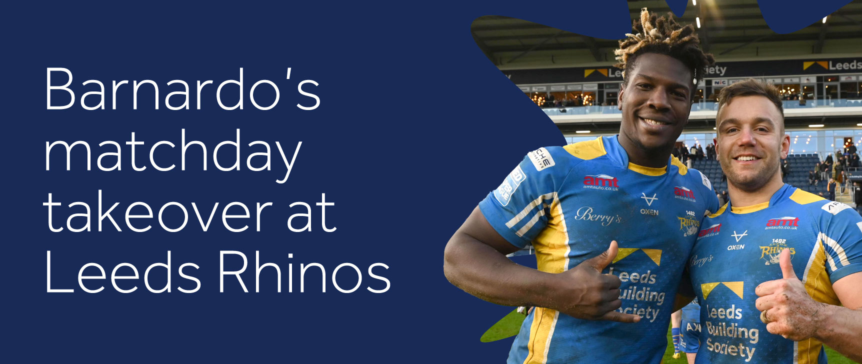 Barnardo's matchday takeover at Leeds Rhinos