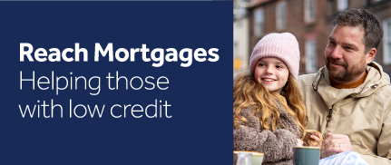 Reach Mortgages. Helping those with low credit