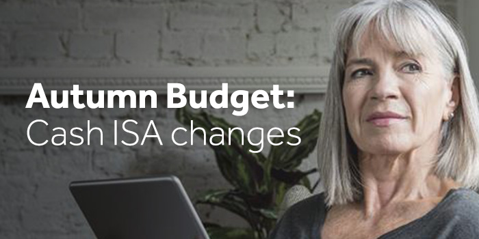Autumn Budget: Cash ISA changes